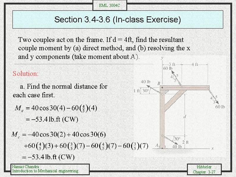 EML 3004 C Section 3. 4 -3. 6 (In-class Exercise) Two couples act on