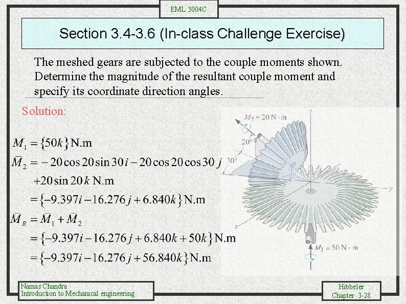 EML 3004 C Section 3. 4 -3. 6 (In-class Challenge Exercise) The meshed gears