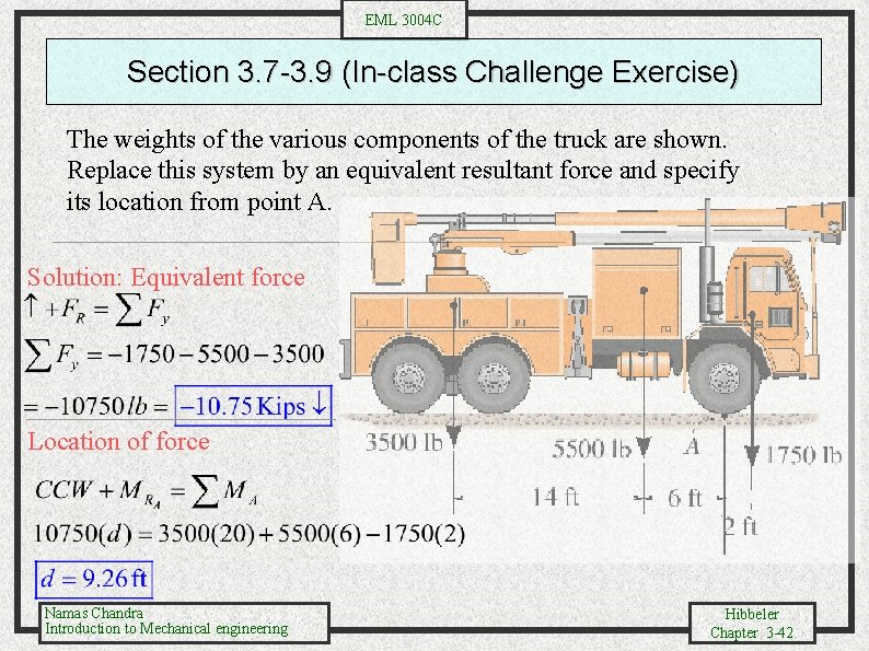 EML 3004 C Section 3. 7 -3. 9 (In-class Challenge Exercise) The weights of