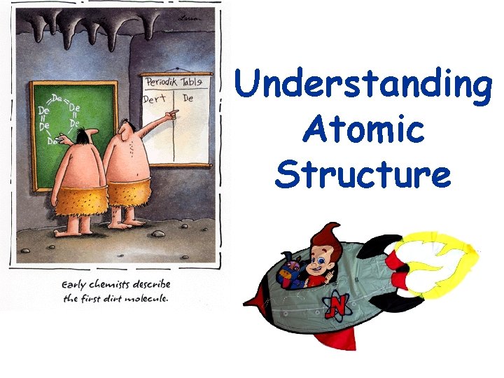Understanding Atomic Structure 