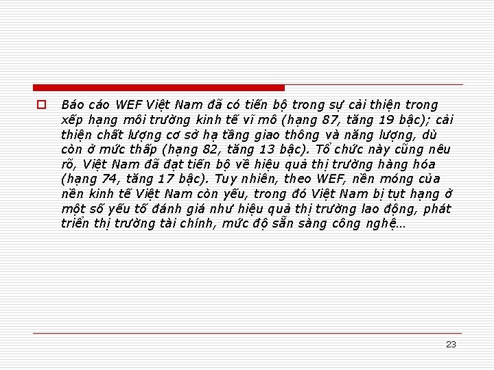 o Báo cáo WEF Việt Nam đã có tiến bộ trong sự cải thiện