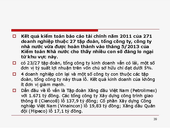 o o Kết quả kiểm toán báo cáo tài chính năm 2011 của 271