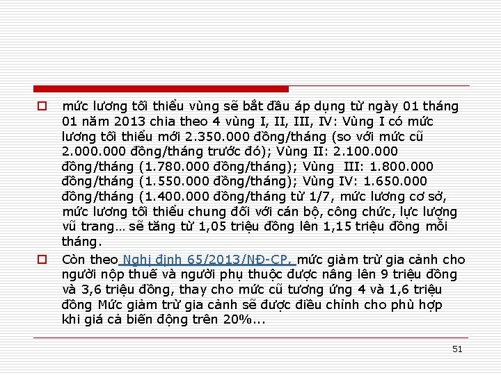 o o mức lương tối thiểu vùng sẽ bắt đầu áp dụng từ ngày