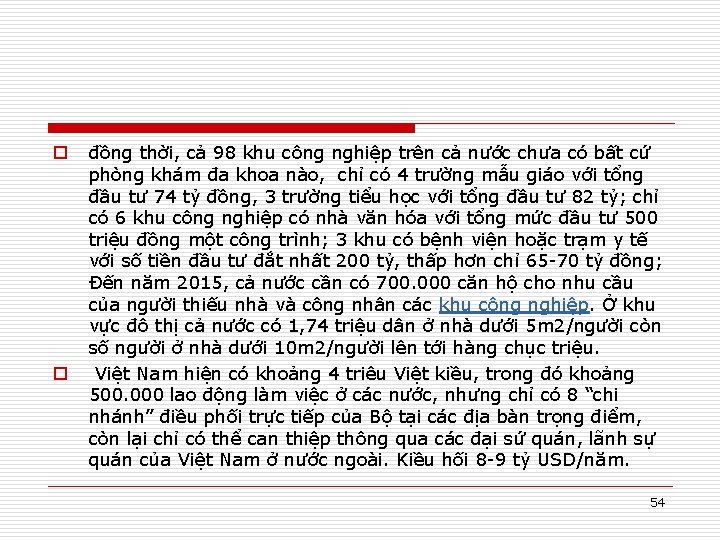 o o đồng thời, cả 98 khu công nghiệp trên cả nước chưa có