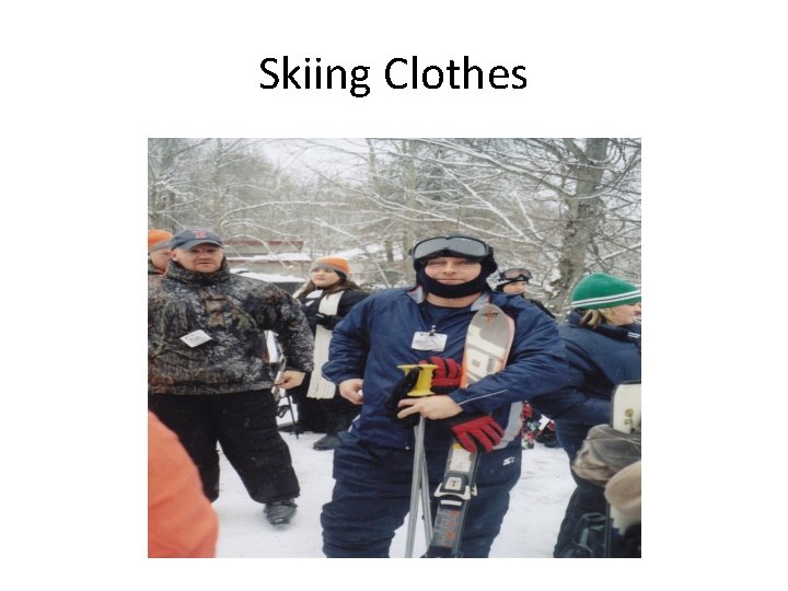 Skiing Clothes 