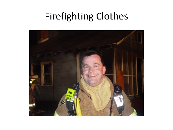 Firefighting Clothes 