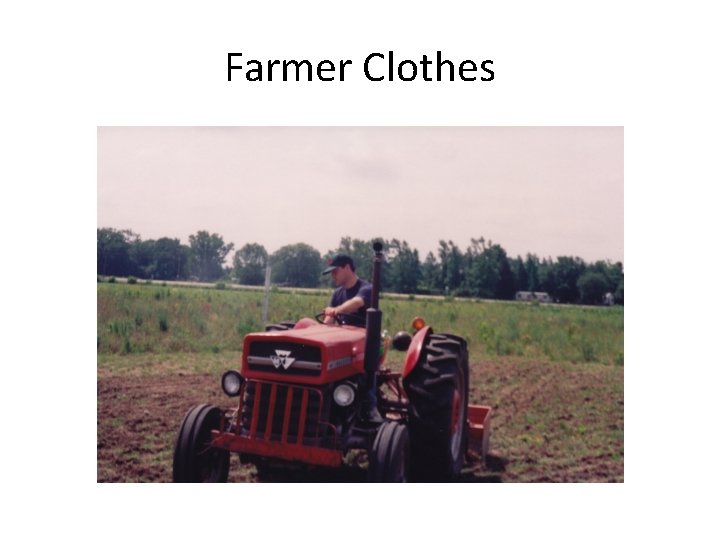 Farmer Clothes 