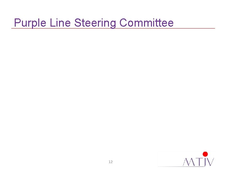 Purple Line Steering Committee 12 