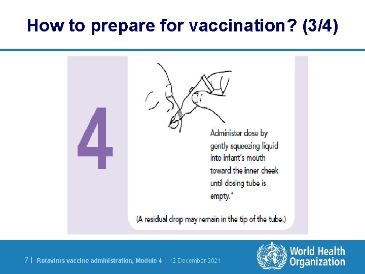 How to prepare for vaccination? (3/4) 7| Rotavirus vaccine administration, Module 4 | 12