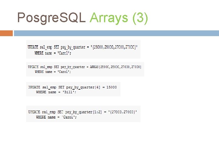 Posgre. SQL Arrays (3) 