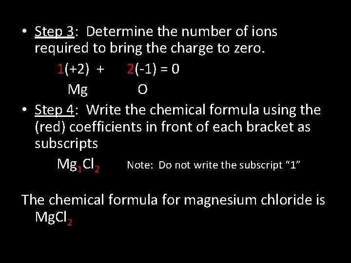 • Step 3: Determine the number of ions required to bring the charge