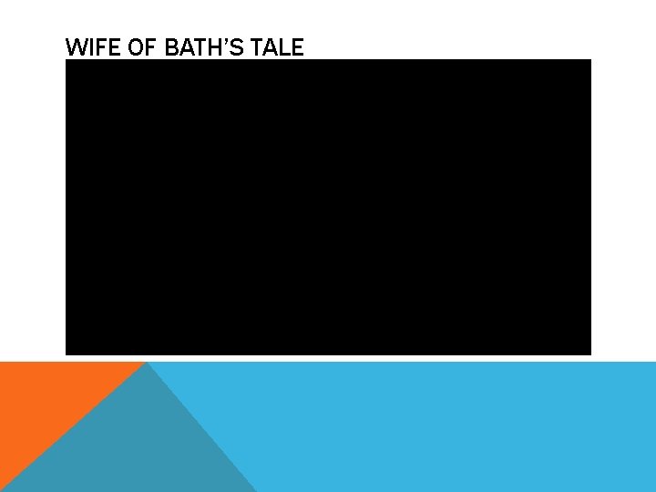 WIFE OF BATH’S TALE 