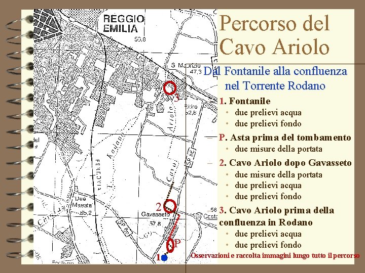 Percorso del Cavo Ariolo 3 Dal Fontanile alla confluenza nel Torrente Rodano – 1.