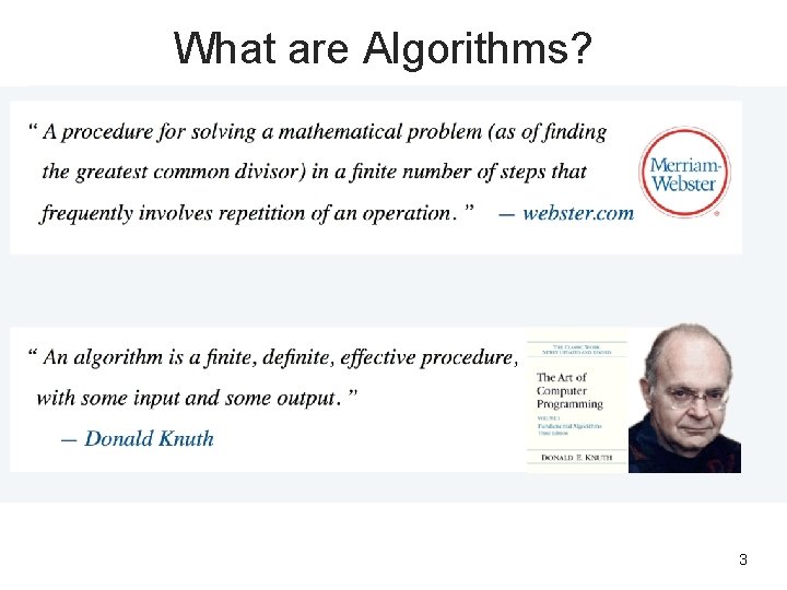 What are Algorithms? 3 