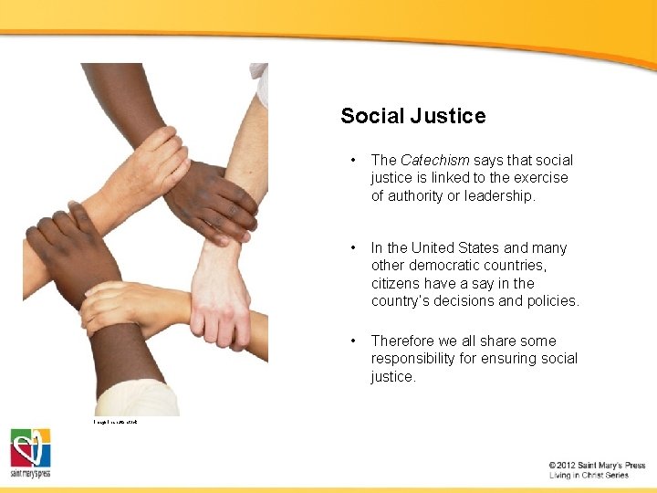 Social Justice Image in shutterstock • The Catechism says that social justice is linked