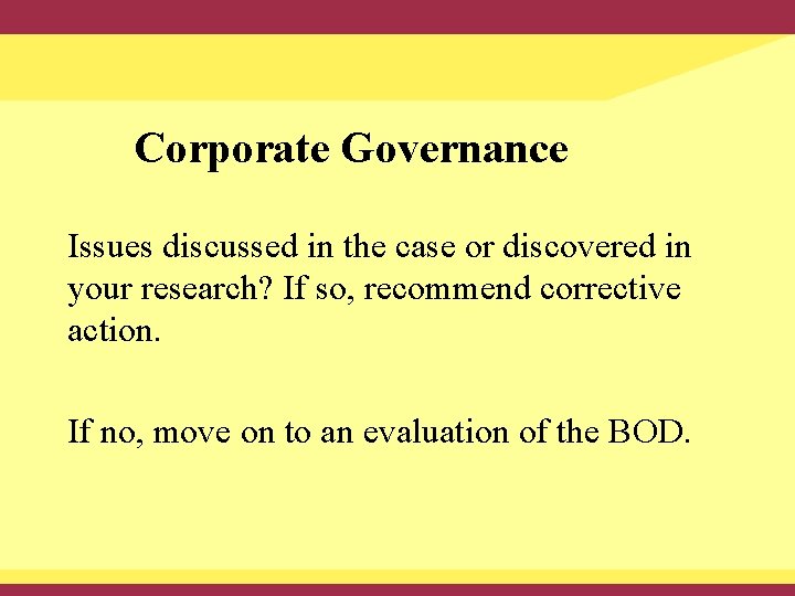Corporate Governance Issues discussed in the case or discovered in your research? If so,