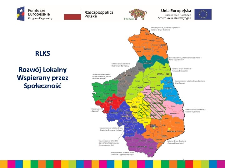 RLKS Rozwój Lokalny Wspierany przez Społeczność 6 