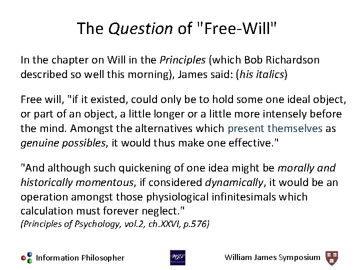 The Question of "Free-Will" In the chapter on Will in the Principles (which Bob