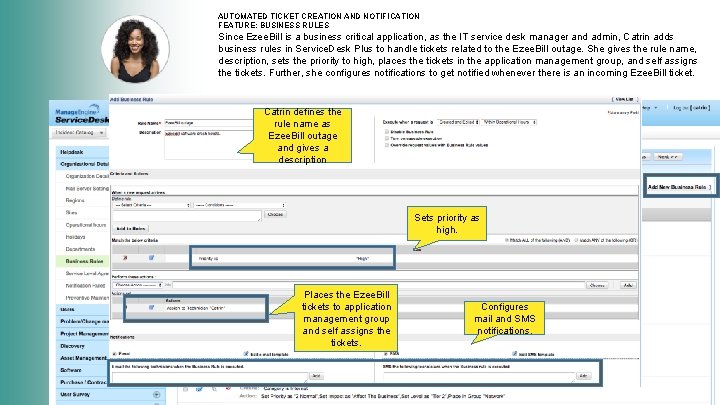 AUTOMATED TICKET CREATION AND NOTIFICATION FEATURE: BUSINESS RULES Since Ezee. Bill is a business