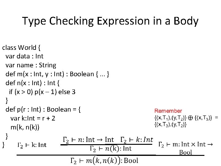 Type Checking Expression in a Body class World { var data : Int var