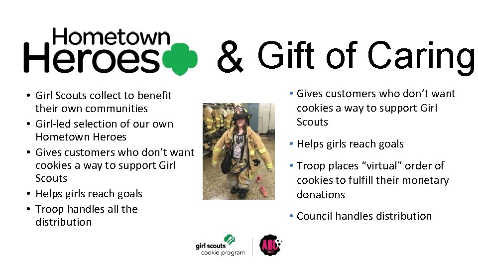 & Gift of Caring • Girl Scouts collect to benefit their own communities •