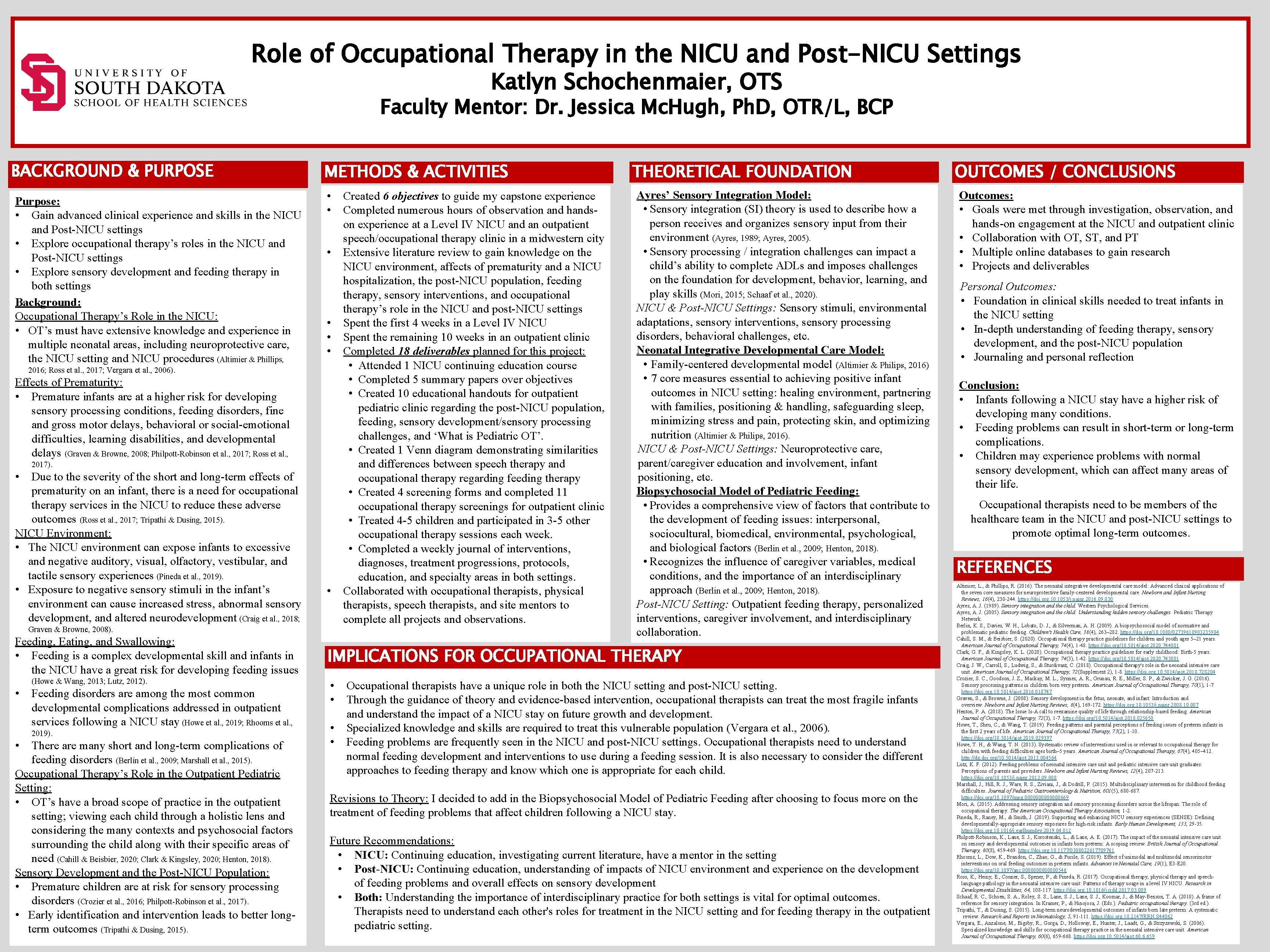 Title Role of Occupational Therapy in the NICU and Post-NICU Settings Katlyn Schochenmaier, OTS