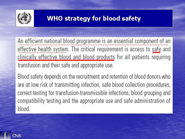 WHO strategy for blood safety CNS 