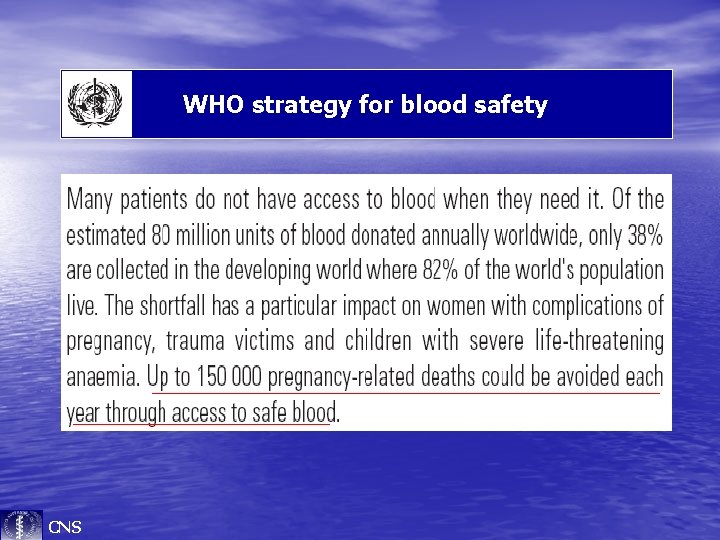 WHO strategy for blood safety CNS 