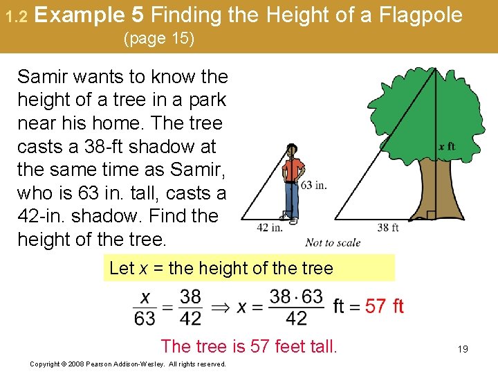 1. 2 Example 5 Finding the Height of a Flagpole (page 15) Samir wants