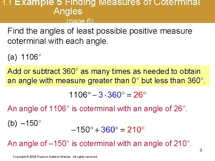 1. 1 Example 5 Finding Measures of Coterminal Angles (page 6) Find the angles