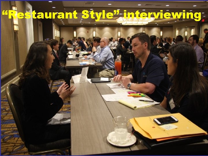 “Restaurant Style” interviewing 