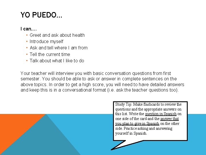 YO PUEDO… I can…. • Greet and ask about health • Introduce myself •