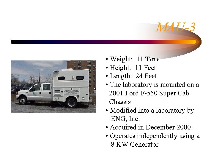 MAU-3 • Weight: 11 Tons • Height: 11 Feet • Length: 24 Feet •