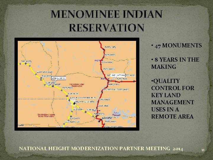 MENOMINEE INDIAN RESERVATION • 47 MONUMENTS • 8 YEARS IN THE MAKING • QUALITY