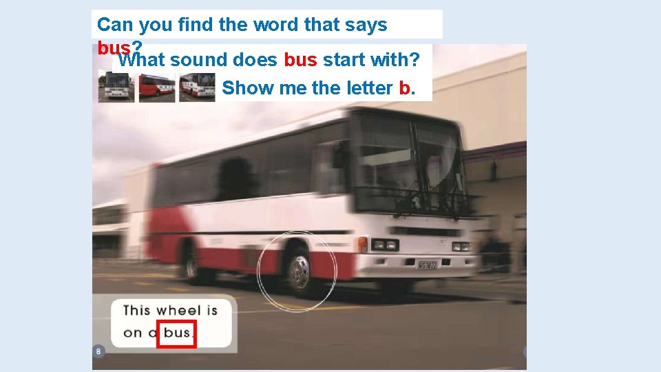 Can you find the word that says bus? What sound does bus start with?