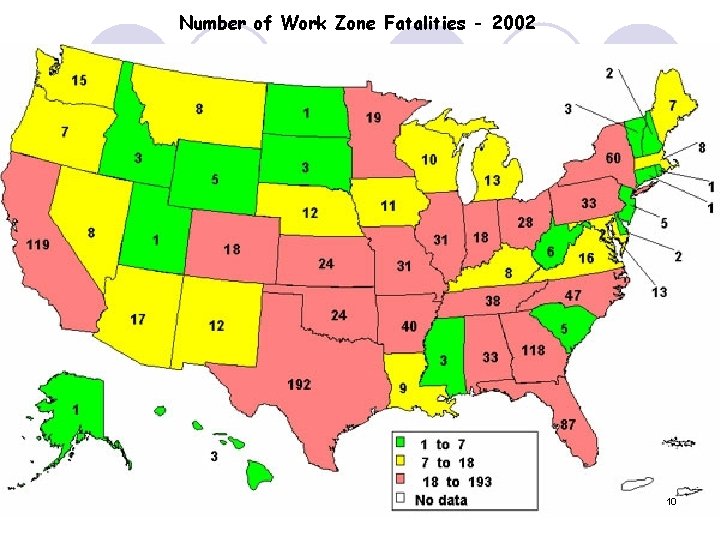 Number of Work Zone Fatalities - 2002 10 