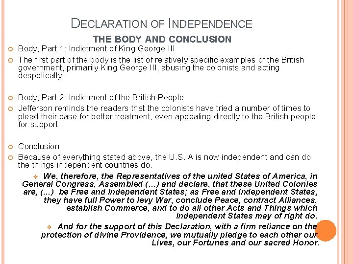 DECLARATION OF INDEPENDENCE THE BODY AND CONCLUSION Body, Part 1: Indictment of King George