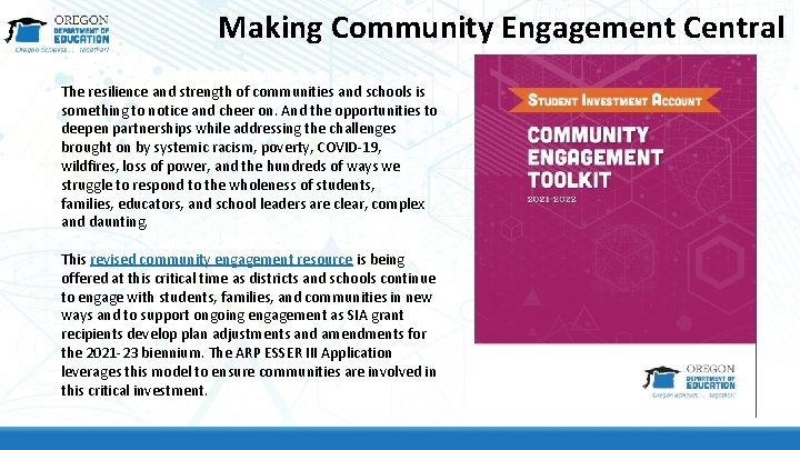 Making Community Engagement Central The resilience and strength of communities and schools is something