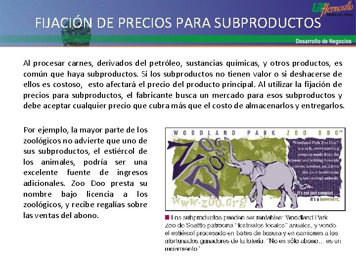 FIJACIÓN DE PRECIOS PARA SUBPRODUCTOS Al procesar carnes, derivados del petróleo, sustancias químicas, y