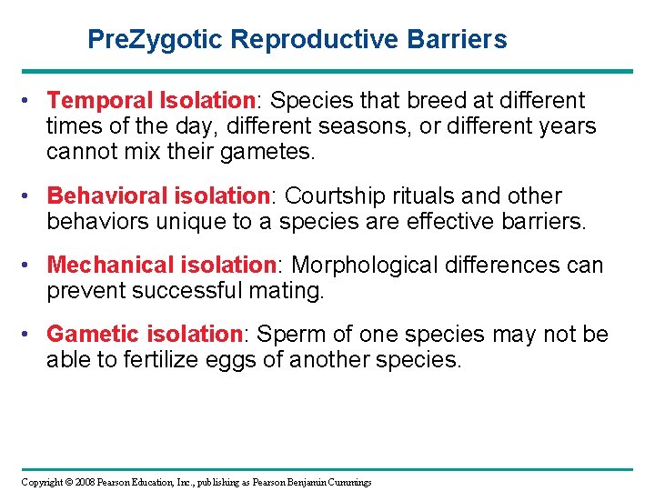 Pre. Zygotic Reproductive Barriers • Temporal Isolation: Species that breed at different times of