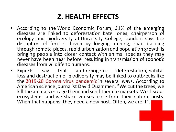 2. HEALTH EFFECTS • According to the World Economic Forum, 31% of the emerging