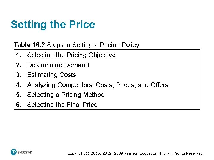 Setting the Price Table 16. 2 Steps in Setting a Pricing Policy 1. Selecting
