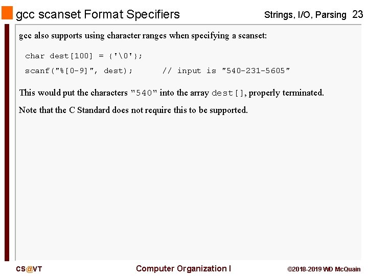 gcc scanset Format Specifiers Strings, I/O, Parsing 23 gcc also supports using character ranges