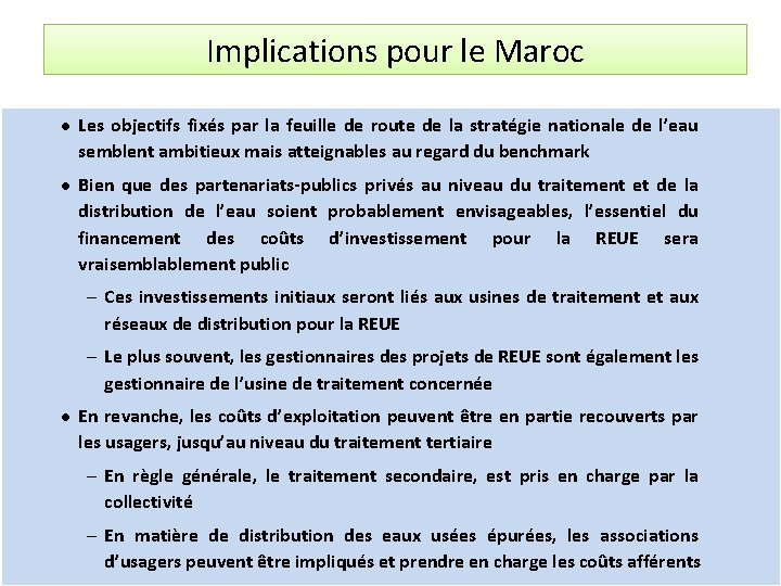 Implications pour le Maroc l l Les objectifs fixés par la feuille de route