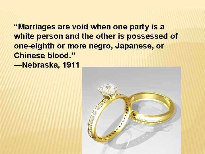 “Marriages are void when one party is a white person and the other is
