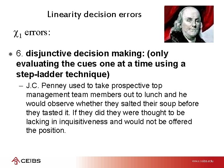 Linearity decision errors 1 errors: 6. disjunctive decision making: (only evaluating the cues one