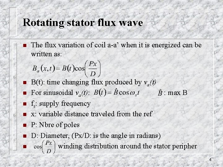 Rotating stator flux wave n The flux variation of coil a-a’ when it is Rotating stator flux wave n The flux variation of coil a-a’ when it is