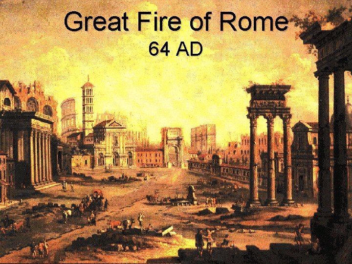 Great Fire of Rome 64 AD 