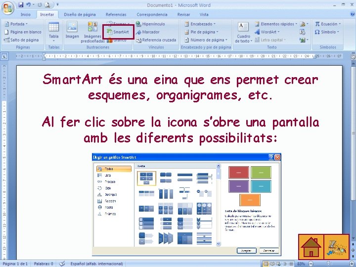 Smart. Art és una eina que ens permet crear esquemes, organigrames, etc. Al fer
