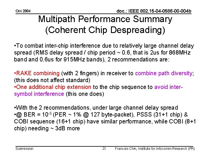 doc. : IEEE 802. 15 -04 -0586 -00 -004 b Oct 2004 Multipath Performance